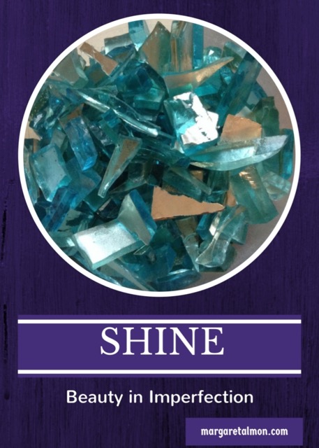 Shine: Beauty in Imperfection